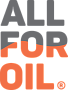 All FOR OIl All FOR OIl